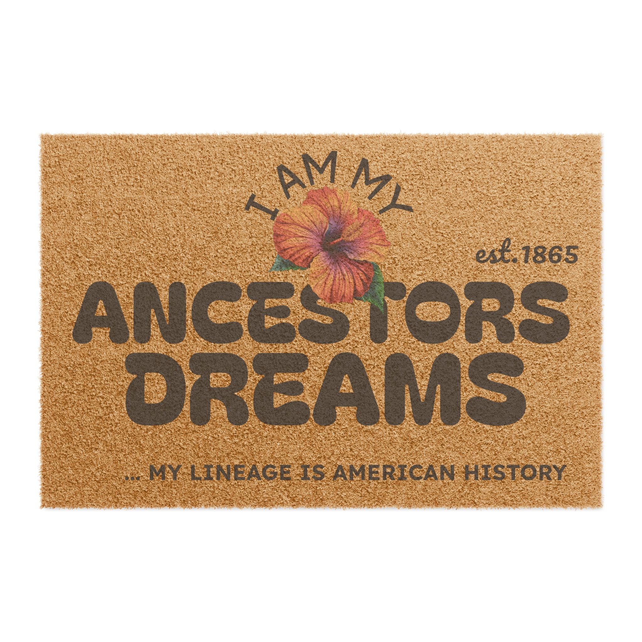 Doormat — "I Am My Ancestors' Dreams" Heritage Coir Welcome Mat