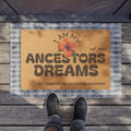Doormat — "I Am My Ancestors' Dreams" Heritage Coir Welcome Mat