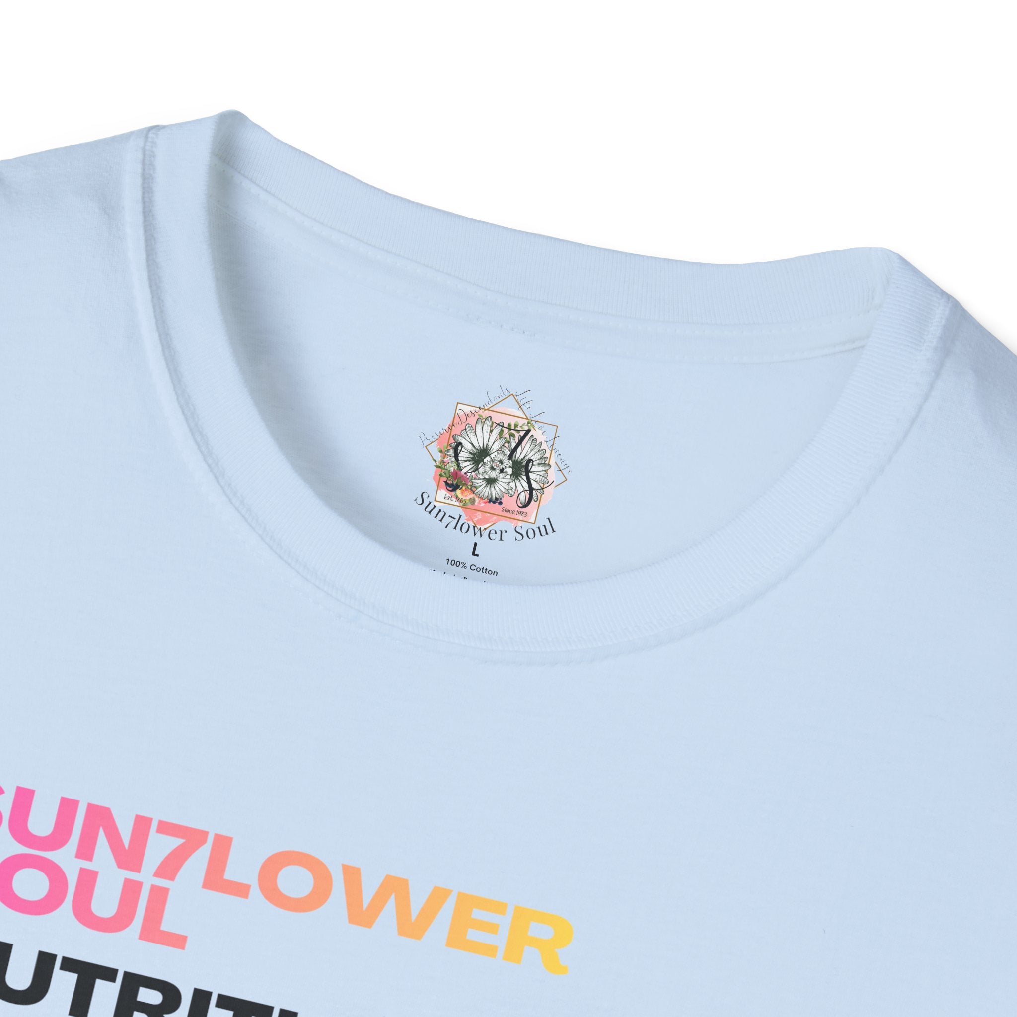 Sunflower Soul Nutrition Facts T-Shirt — Floral Hibiscus Graphic Tee